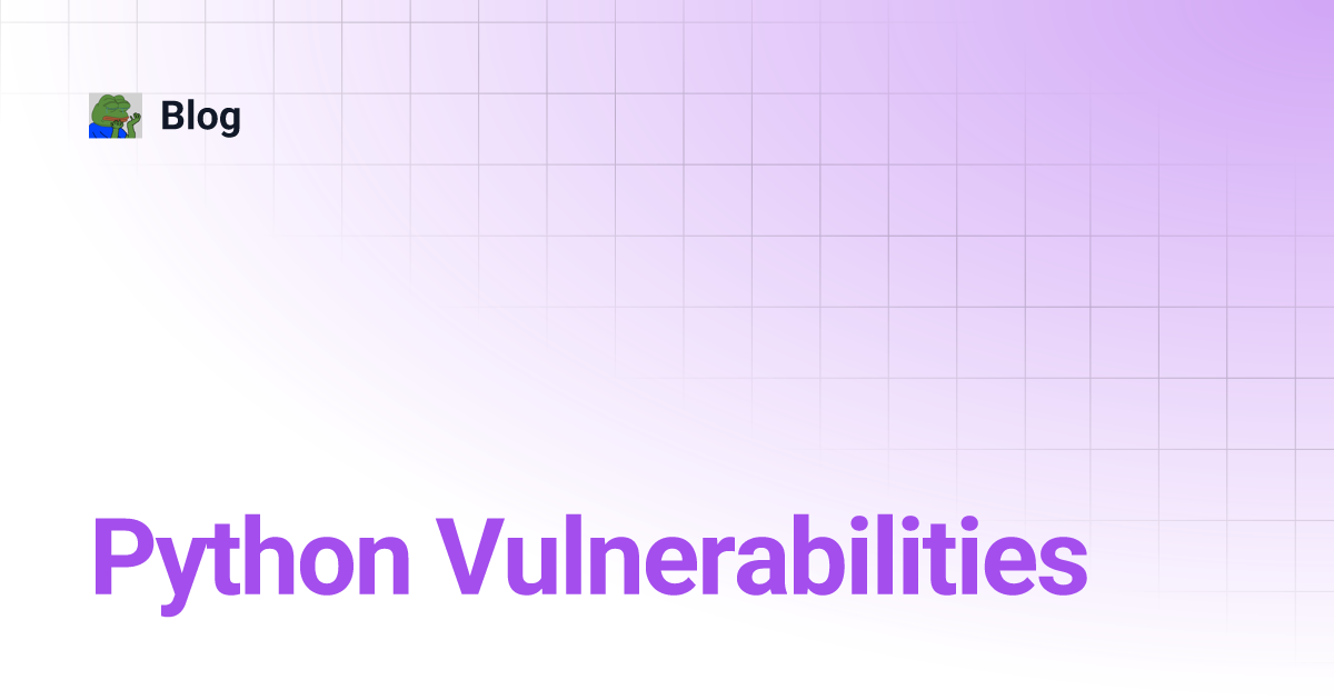 Python Vulnerabilities | Blog